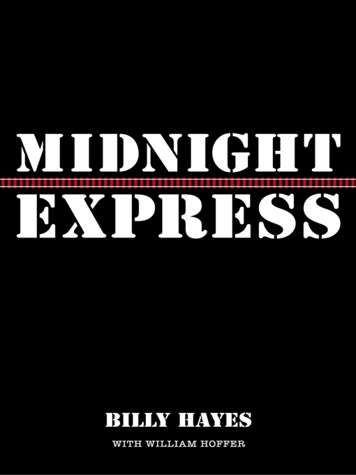 Title details for Midnight Express by Billy Hayes - Available